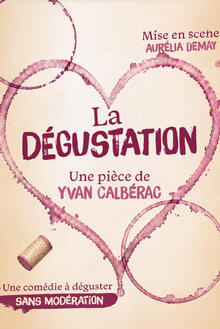 La dégustation