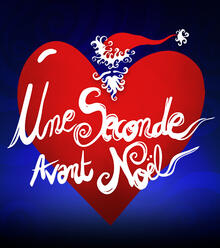 Une seconde avant Noël - Le musical