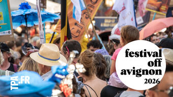Que voir au Festival Off d’Avignon cet été ? Une sélection de 11 spectacles présentés par les Théâtres et Producteurs Associés
