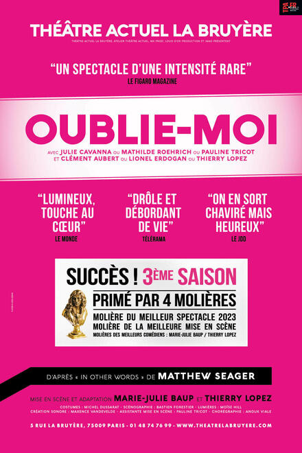 Oublie-moi au Théâtre Actuel La Bruyère