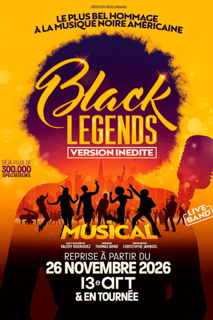Black Legends au Théâtre le 13ème Art