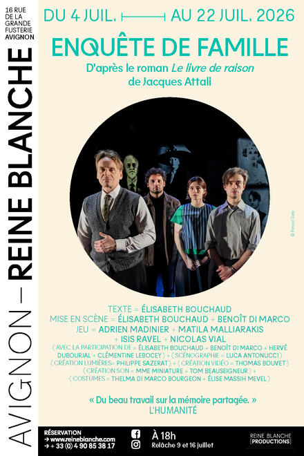 ENQUÊTE DE FAMILLE - L'affaire Paul Chardin au Théâtre Avignon - Reine Blanche