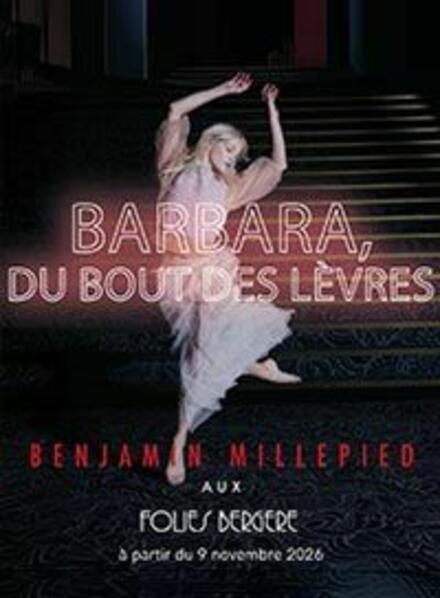 BARBARA, du bout des lèvres au Théâtre des Folies Bergère