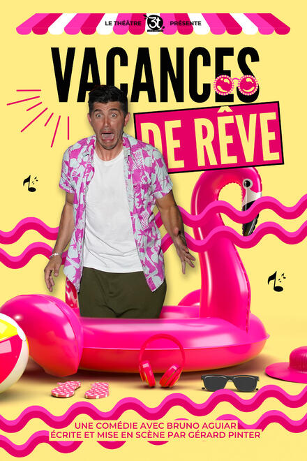 Vacances de rêve au Théâtre Les 3T Café-Théâtre