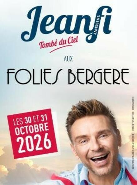 JEANFI JANSSENS - Tombé du ciel au Théâtre des Folies Bergère