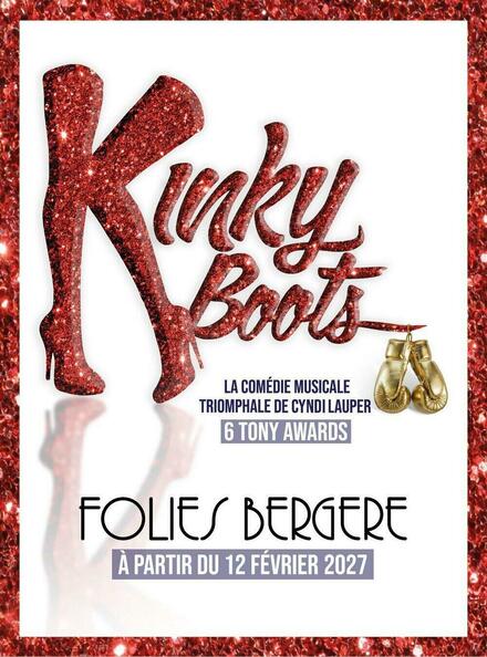 KINKY BOOTS au Théâtre des Folies Bergère