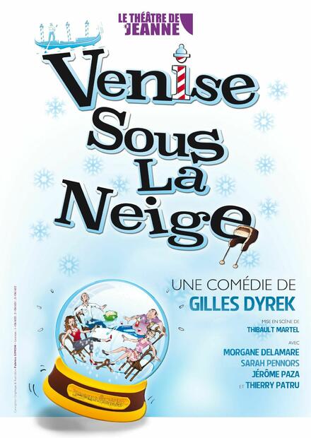 Venise sous la neige au Théâtre de Jeanne