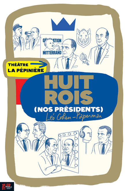 GENERATION MITTERRAND au Théâtre de La Pépinière