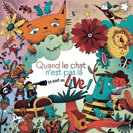 Quand le chat n'est pas là... ça part en LIVE ! au Théâtre de Jeanne