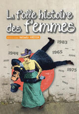 La folle histoire des femmes