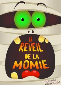 Le réveil de la momie