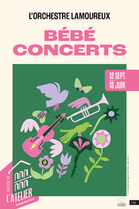 Bébé concerts - avec l’ORCHESTRE LAMOUREUX