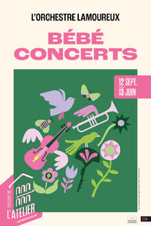 Bébé concerts - avec l’ORCHESTRE LAMOUREUX