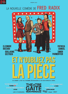 Et n'oubliez pas la pièce
