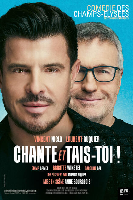 Chante et tais-toi au Théâtre de la Comédie des Champs-Elysées