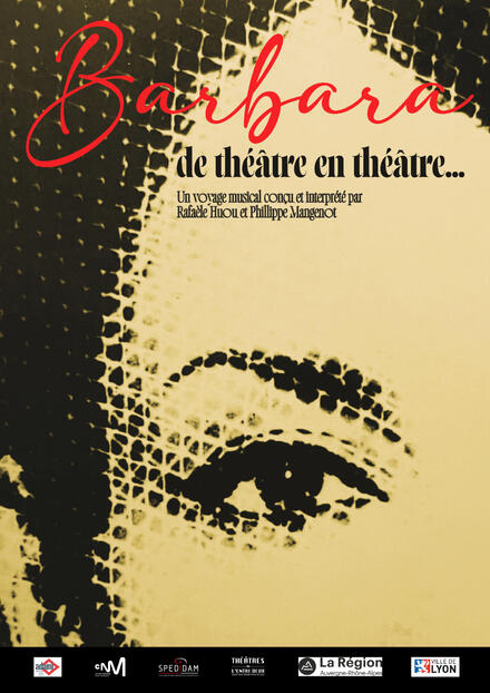 Barbara, de théâtre en théâtre... au Théâtre Comédie Odéon