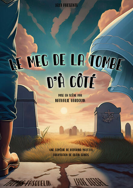 Le mec de la tombe d'à côté au Théâtre Comédie d'Aix