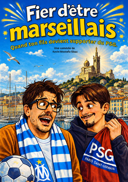 Fier d'être marseillais au Théâtre Comédie des Suds