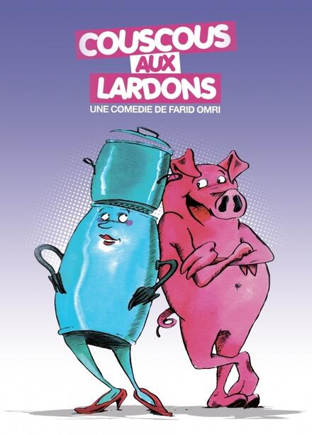 Couscous aux lardons au Théâtre Comédie des Suds