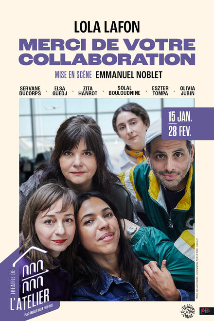 Merci de votre collaboration au Théâtre de l'Atelier
