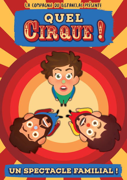 Quel Cirque ! au Théâtre Comédie Odéon