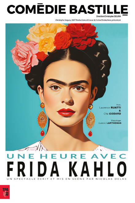 UNE HEURE AVEC FRIDA KAHLO au Théâtre Comédie Bastille