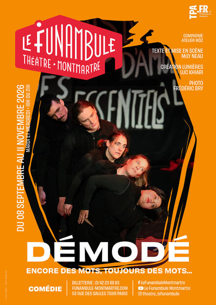 DÉMODÉ au Théâtre du Funambule Montmartre