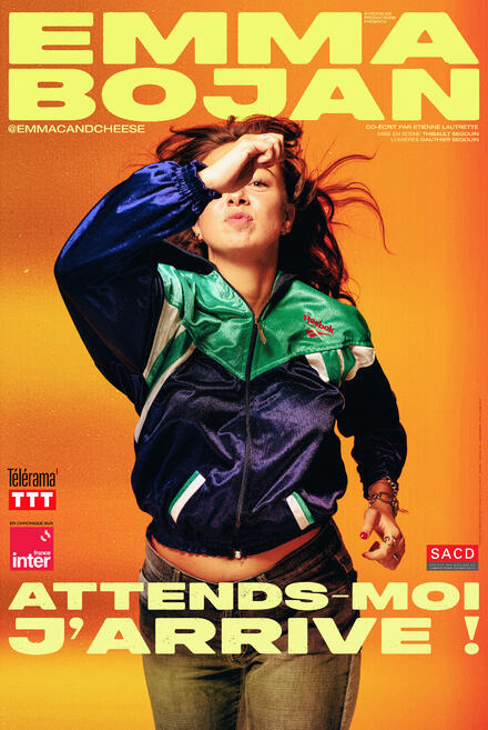 Emma Bojan « Attends-moi j’arrive ! » au Théâtre 100 noms