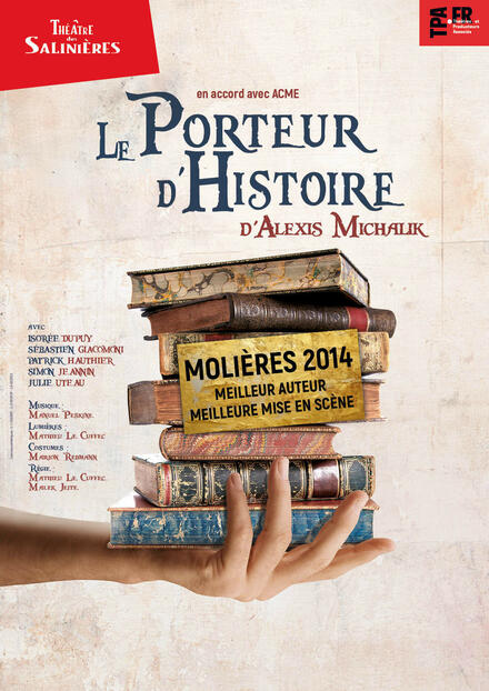 Le porteur d'histoire au Théâtre des Salinières
