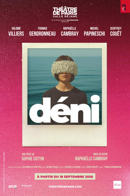 Déni au Théâtre de Paris - Salle Réjane