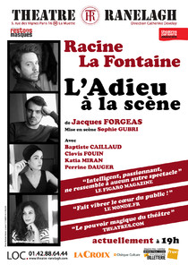 Racine La Fontaine, L’adieu à la scène, Théâtre le Ranelagh