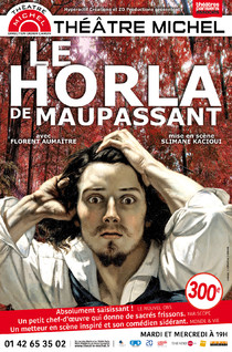 LE HORLA, Théâtre Michel