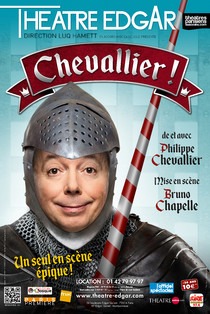 Chevallier !, Théâtre Edgar