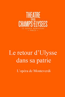 Le Retour d’Ulysse dans sa patrie, 'Opéra de Monteverdi 