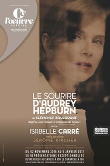 Le sourire d'Audrey Hepburn, Théâtre de l'Œuvre