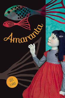 AMARANTA -Un conte réel et merveilleux