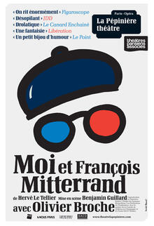 Moi et François Mitterrand, Théâtre de La Pépinière