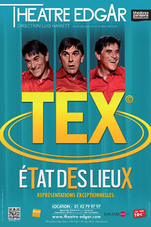 TEX dans ETAT DES LIEUX, Théâtre Edgar