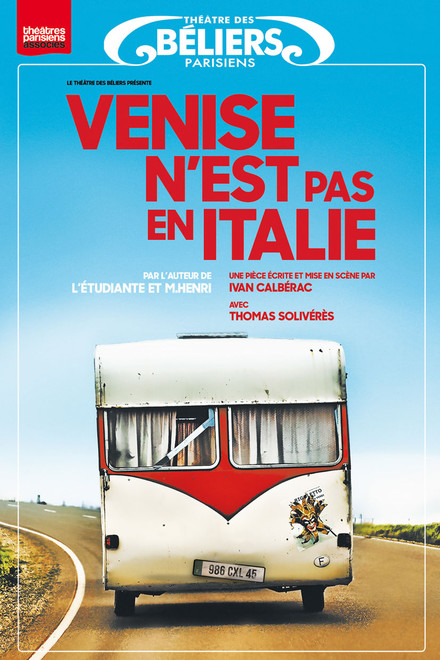 Venise n'est pas en Italie au Théâtre des Béliers Parisiens