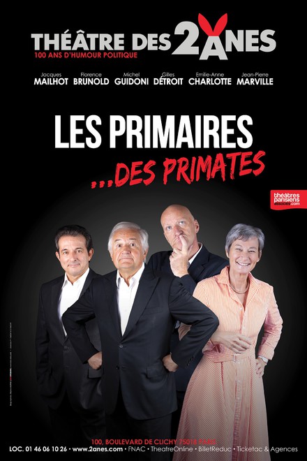 Les Primaires... des primates au Théâtre des Deux Anes