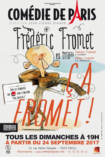 Frédéric Fromet en trio, Ça Fromet ! au Théâtre Comédie de Paris