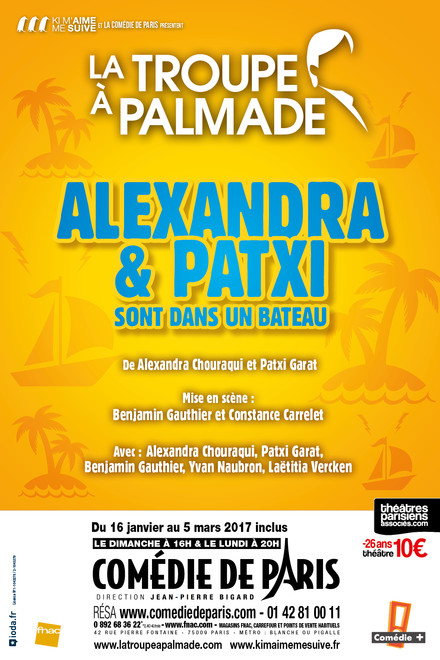 "Alexandra et Patxi sont dans un bateau", la Troupe à Palmade au Théâtre Comédie de Paris