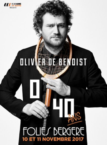 Olivier de Benoist 0/40 au Théâtre des Folies Bergère