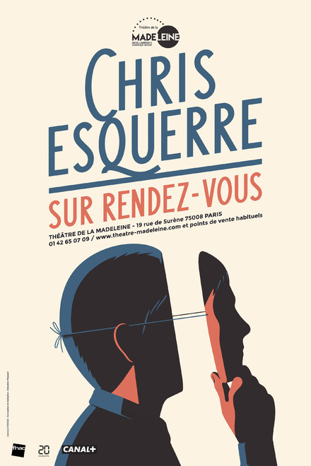 Chris Esquerre "Sur rendez-vous" au Théâtre de la Madeleine