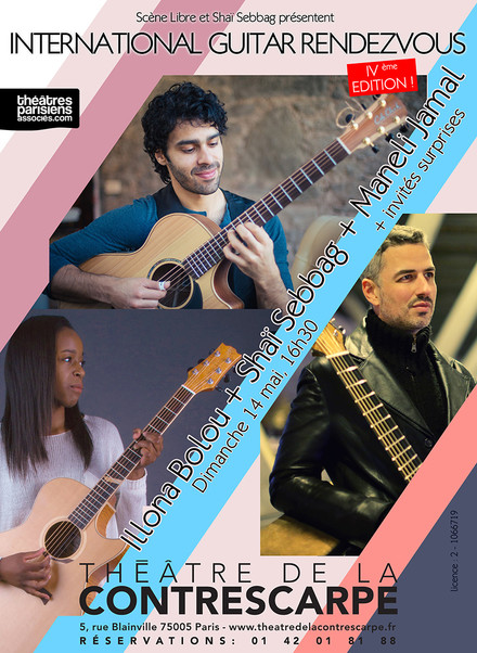 International guitar rendez-vous IVe édition au Théâtre de la Contrescarpe
