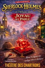 Sherlock Holmes et l’affaire du joyau qui parle