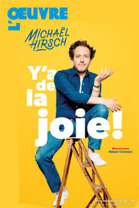 Michaël Hirsch - Y'a de la joie&nbsp;!