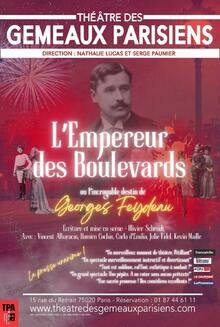 L'empereur des boulevards OU L'incroyable destin de Georges Feydeau