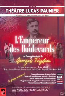L'empereur des boulevards OU L'incroyable destin de Georges Feydeau