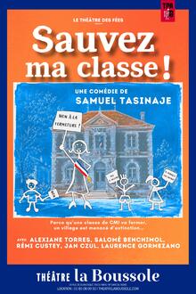 Sauvez ma classe !, Théâtre La Boussole